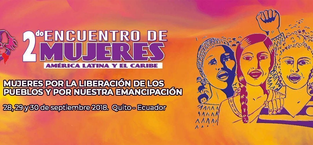 Segundo Encuentro de Mujeres de América Latina y El Caribe.
