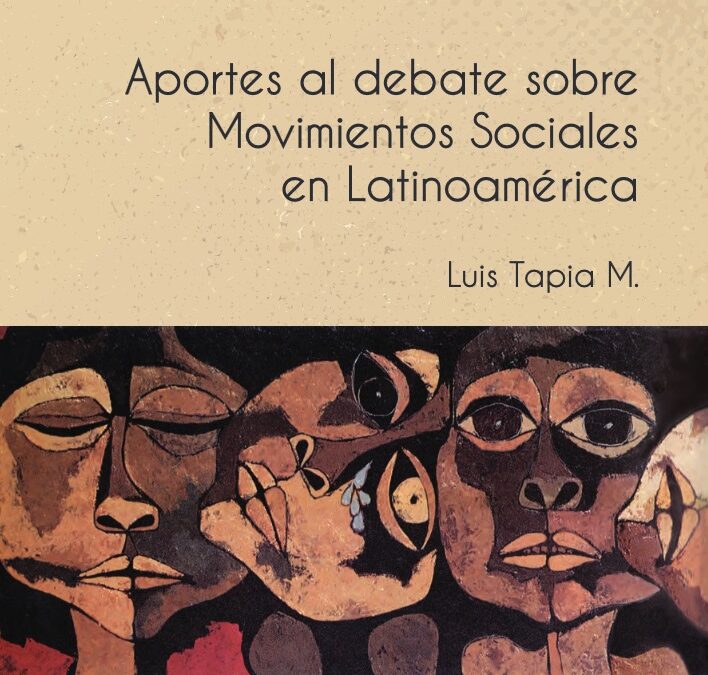 “Aportes al debate sobre movimientos sociales en Latinoamérica”