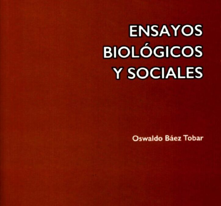 Libro: Ensayos Biológicos y Sociales